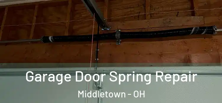  Garage Door Spring Repair Middletown - OH