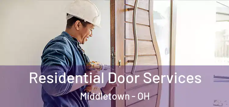  Residential Door Services Middletown - OH