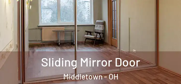  Sliding Mirror Door Middletown - OH