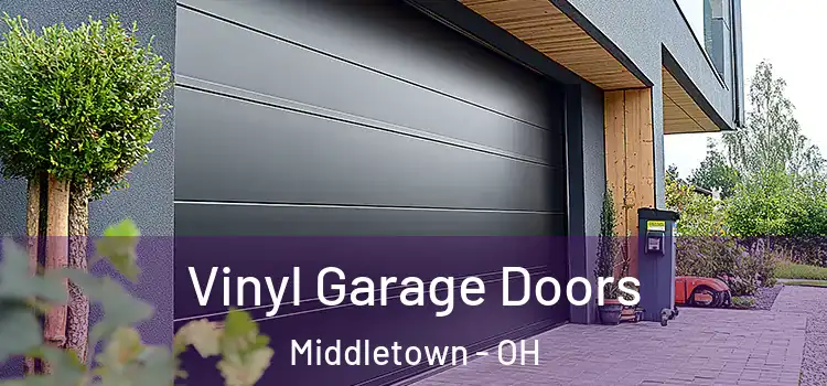 Vinyl Garage Doors Middletown - OH